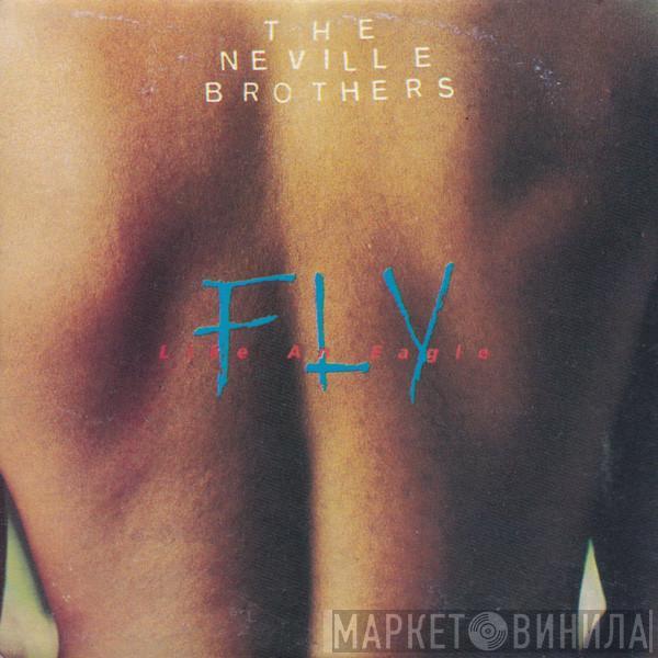  The Neville Brothers  - Fly Like An Eagle