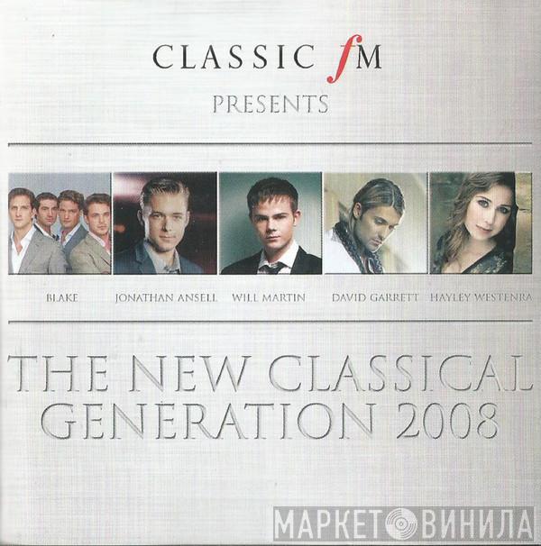  - The New Classical Generation 2008