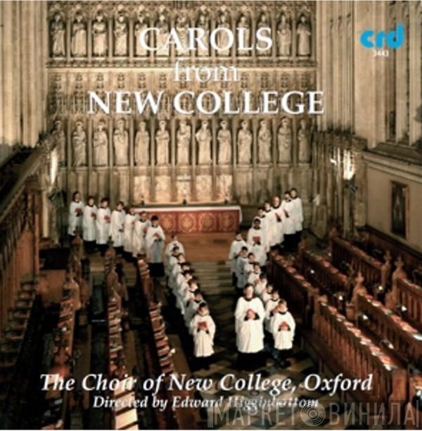 The New College Oxford Choir, Edward Higginbottom - Carols From New College