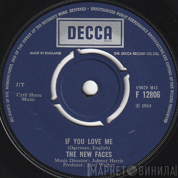 The New Faces - If You Love Me