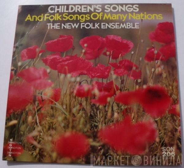 The New Folk Ensemble - Children's Songs And Folk Songs Of Many Nations