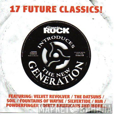  - The New Generation (17 Future Classics!)