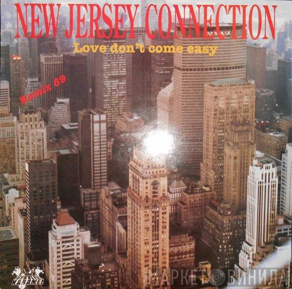  The New Jersey Connection  - Love Don't Come Easy (Remix 89)
