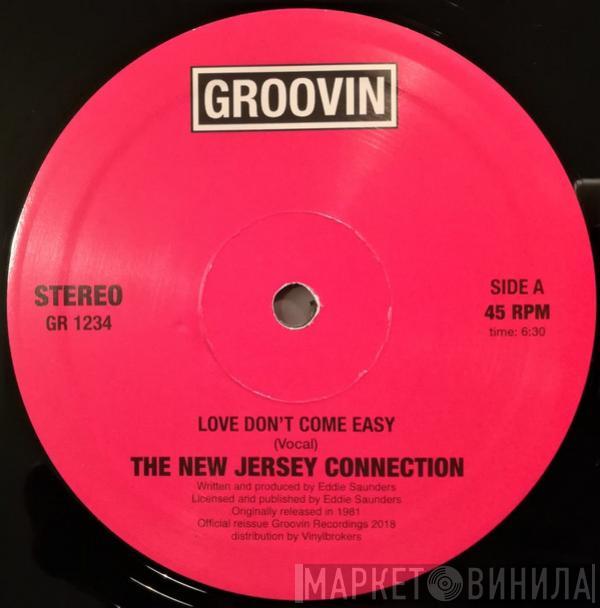  The New Jersey Connection  - Love Don't Come Easy