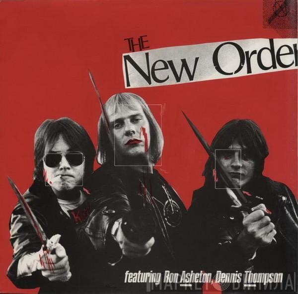 The New Order , Ron Asheton, Dennis Thompson  - The New Order