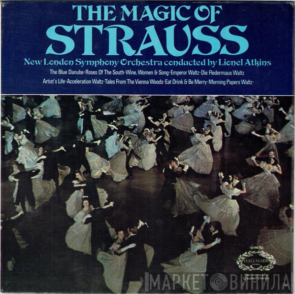 The New Symphony Orchestra Of London, Lionel Atkins - The Magic Of Strauss