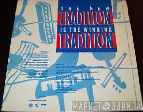  - The New Tradition Is The Winning Tradition