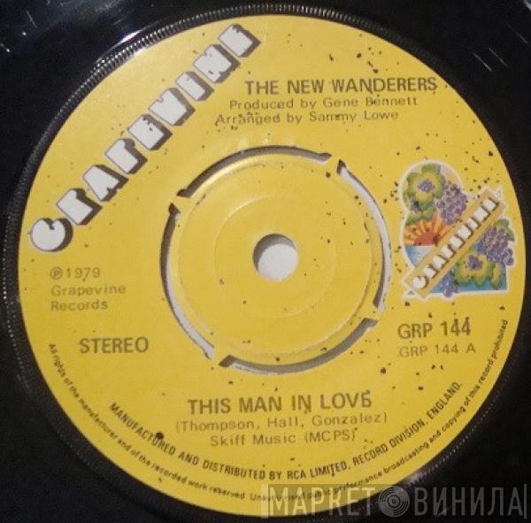  The New Wanderers  - This Man In Love / Adam And Eve