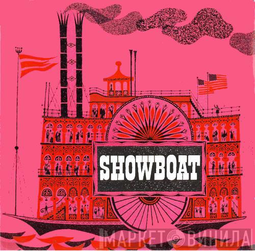 The New World Show Orchestra, The Linden Singers, Martin Lawrence , Isabelle Lucas, Stella Moray, Donald Scott, Janet Waters, Ian Humphris, Johnny Douglas - Showboat
