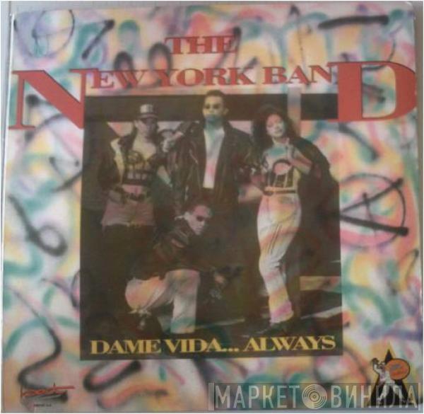 The New York Band - Dame Vida... Always