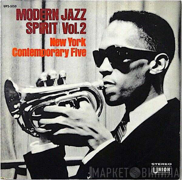  The New York Contemporary Five  - Modern Jazz Spirit Vol. 2.