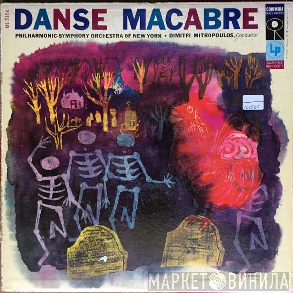 · The New York Philharmonic Orchestra  Dimitri Mitropoulos  - Danse Macabre