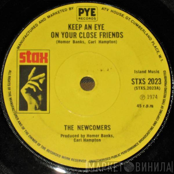 The Newcomers - Keep An Eye On Your Close Friends