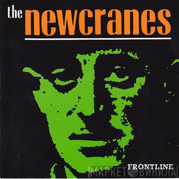 The Newcranes - Frontline