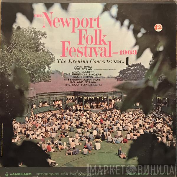  - The Newport Folk Festival 1963 - The Evening Concerts: Vol. 1