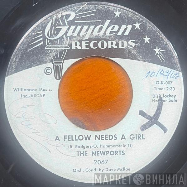 The Newports - A Fellow Needs A Girl