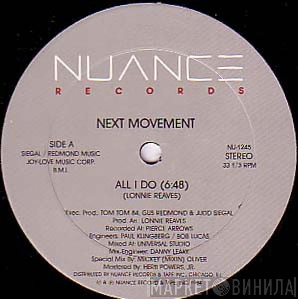  The Next Movement  - All I Do