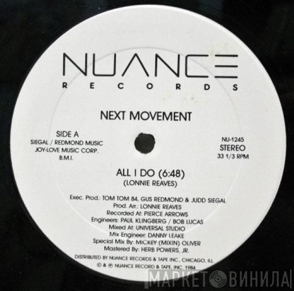 The Next Movement - All I Do