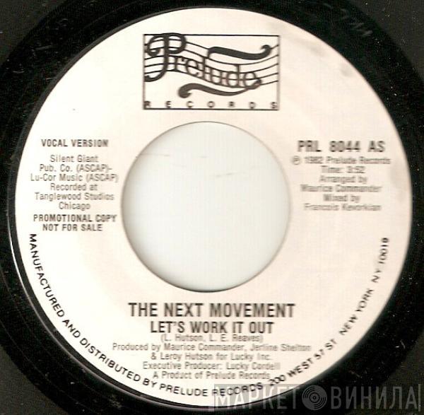 The Next Movement - Let's Work It Out