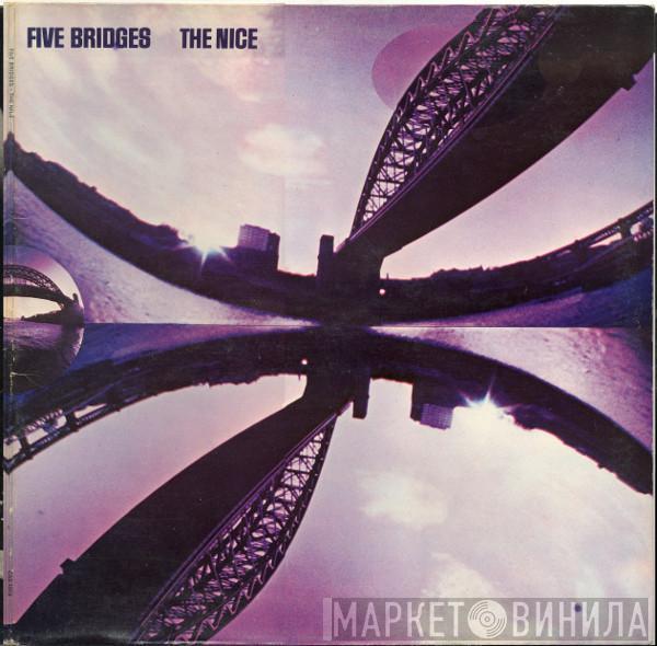  The Nice  - Five Bridges