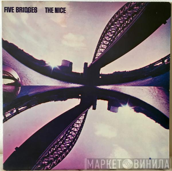  The Nice  - Five Bridges