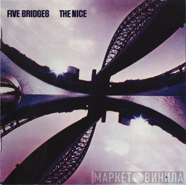  The Nice  - Five Bridges