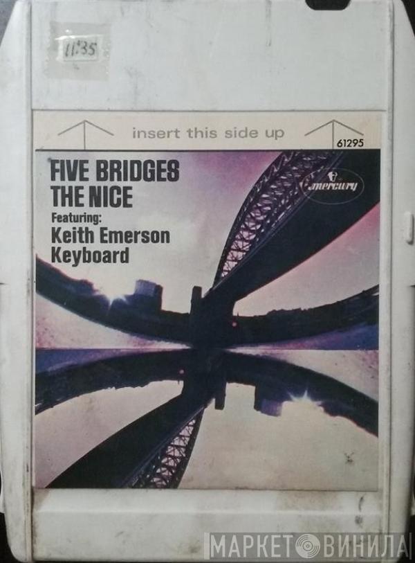  The Nice  - Five Bridges