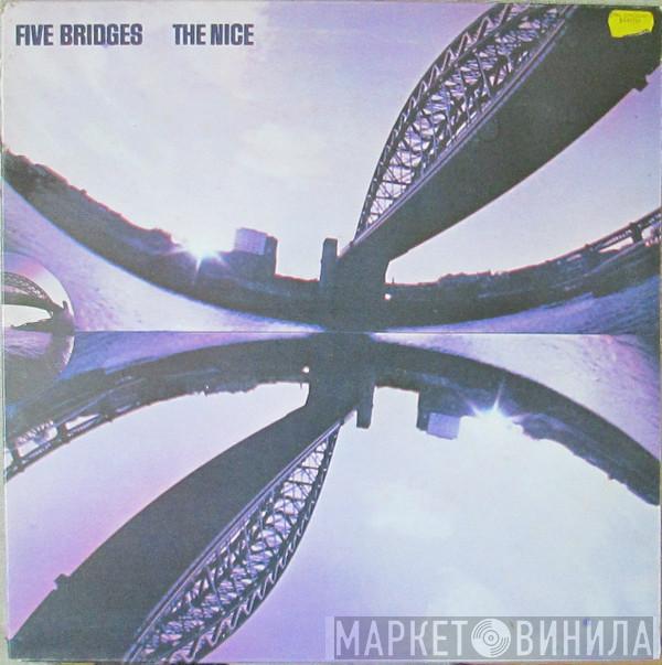  The Nice  - Five Bridges