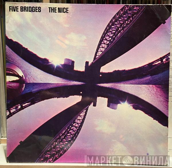  The Nice  - Five Bridges