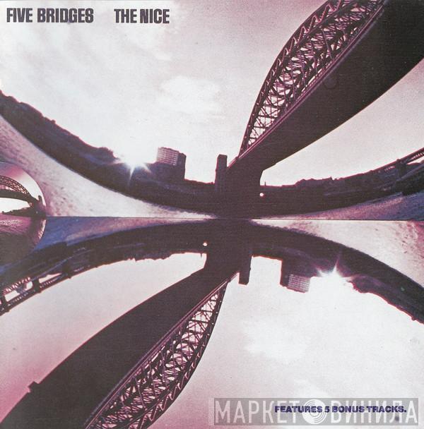  The Nice  - Five Bridges