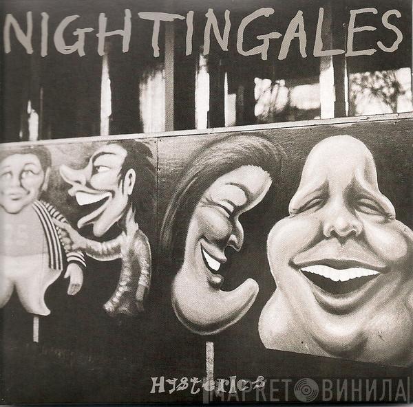  The Nightingales  - Hysterics