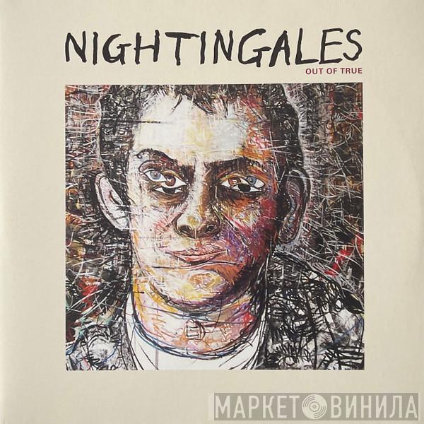 The Nightingales - Out Of True