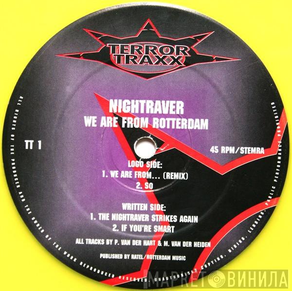 The Nightraver - We Are From Rotterdam