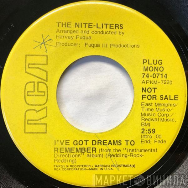  The Nite-Liters  - I've Got Dreams To Remember / Cherish Every Precious Moment