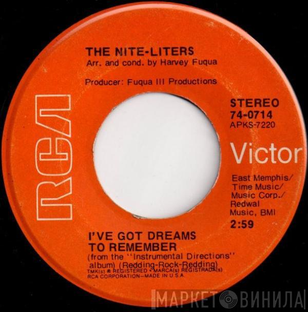  The Nite-Liters  - I've Got Dreams To Remember