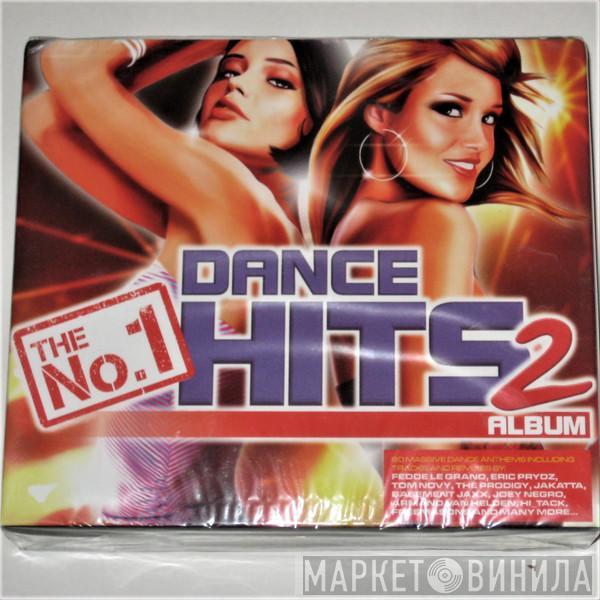  - The No.1 Dance Hits Album 2