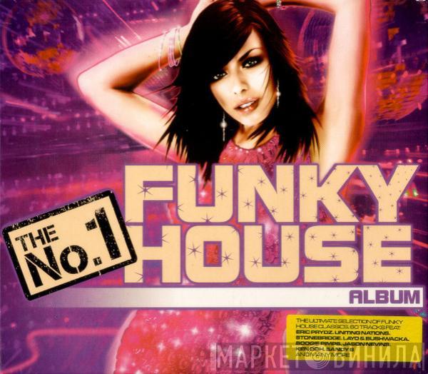  - The No.1 Funky House Album