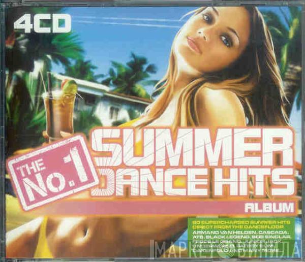  - The No. 1 Summer Dance Hits Album