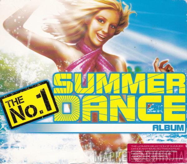  - The No. 1 Summer Dance Album