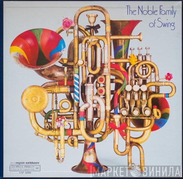  - The Noble Family Of Swing