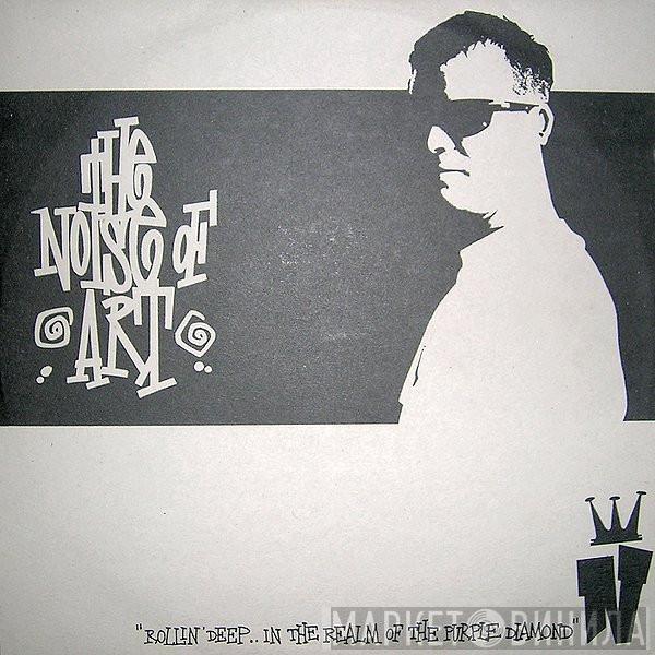 The Noise Of Art - Rollin Deep.. In The Realm Of The Purple Diamond