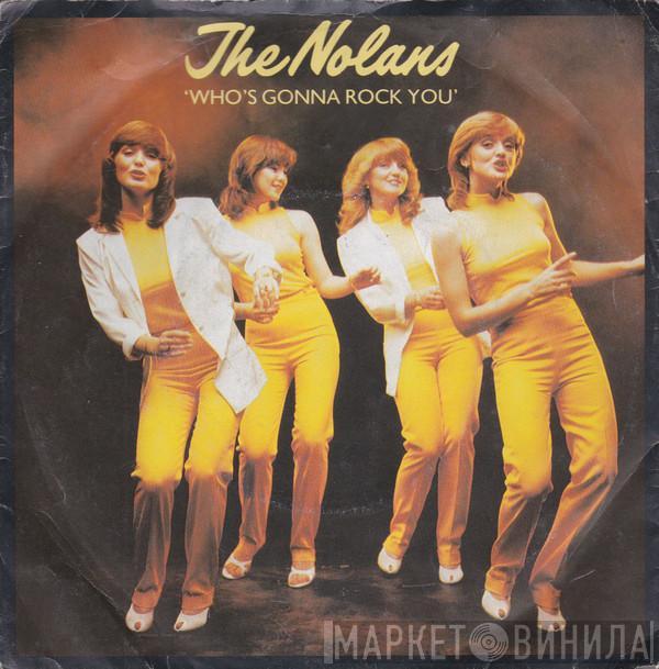 The Nolans - Who's Gonna Rock You