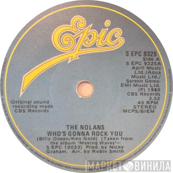 The Nolans - Who's Gonna Rock You