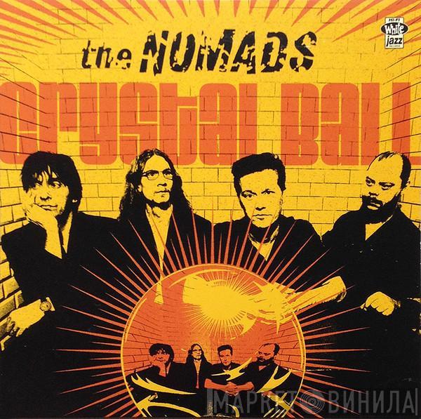 The Nomads  - Crystal Ball