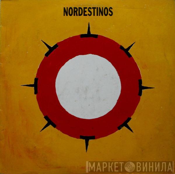 The Nordestinos - Nordestinos