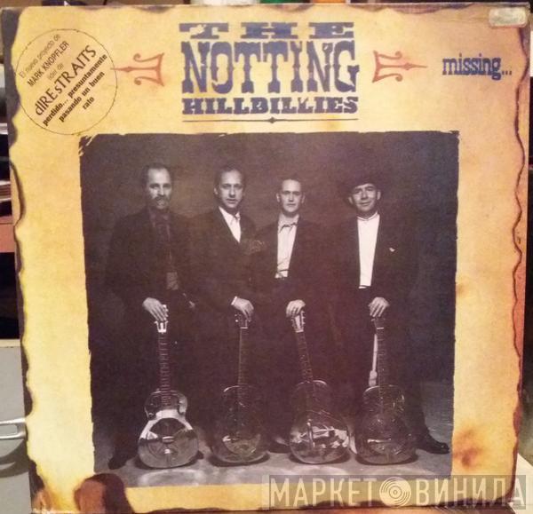  The Notting Hillbillies  - Missing... ...Presumed Having A Good Time