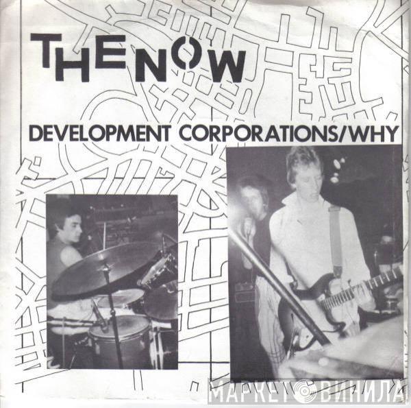 The Now  - Development Corporations / Why
