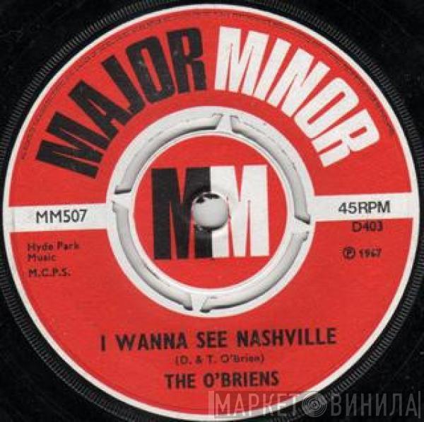 The O'Briens - I Wanna See Nashville