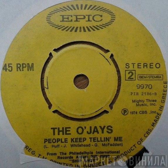 The O'Jays  - For The Love Of Money / People Keep Tellin' Me
