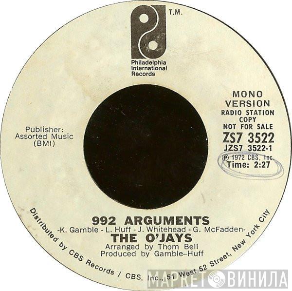 The O'Jays - 992 Arguments